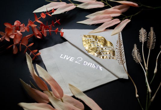 Live 2 Drink · Gold foil napkins · Custom